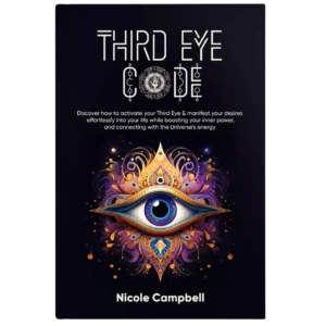 Third Eye Code™ – Unlock Your Manifestation Power from Within